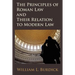 The Principles of Roman Law and Their Relation to Modern Law