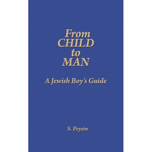 From Child to Man: A Jewish Boy's Guide