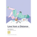 Bent Street 4.1: Love from a Distance