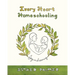 Every Heart Homeschooling: Joy in Learning