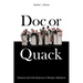 Doc or Quack: Science and Anti-Science in Modern Medicine