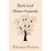 Each Leaf Shines Separate: Poems