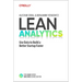 Lean Analytics: Use Data to Build a Better Startup Faster