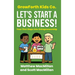 GrowForth Kids Co. Let's Start a Business!: Your First Steps into Entrepreneurship
