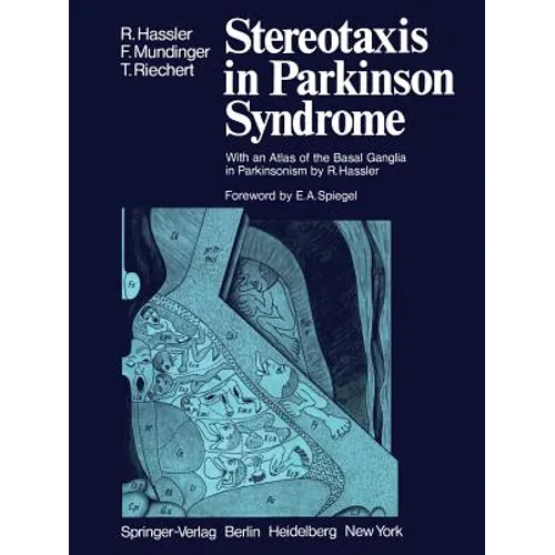 Stereotaxis in Parkinson Syndrome: Clinical-Anatomical Contributions to Its Pathophysiology