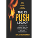 The 1% Push Legacy: A Playbook for Leaders Who Win Through People, Not Just Performance