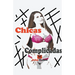 Chicas complicadas
