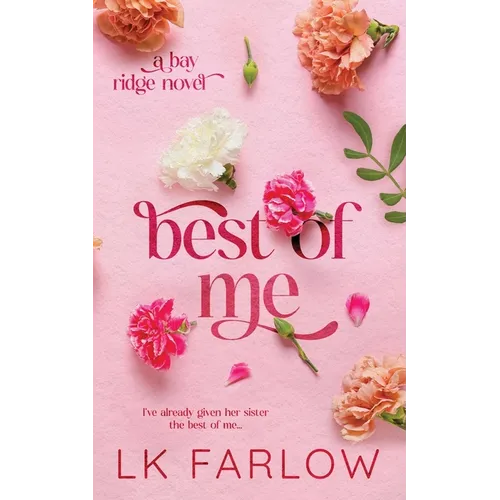 Best of Me: an enemies to lovers romance