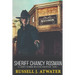 Sheriff Chancy Rosman: A Chancy Rosman Western Adventure - Book 1