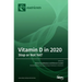Vitamin D in 2020: Stop or Not Yet?