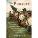 The Pursuit: A Historical Biography of One Family's Quest for Life, Liberty, and the Pursuit of Happiness in America