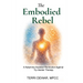 The Embodied Rebel: A Ketamine-Assisted Rebellion Against Try-Harder Therapy
