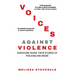 Voices Against Violence: Survivors Share Their Stories of Stalking and Abuse