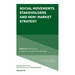 Social Movements, Stakeholders and Non-Market Strategy