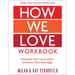 How We Love Workbook, Expanded Edition: Making Deeper Connections in Marriage