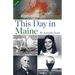 This Day in Maine