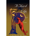 A Third Life, a Novel