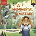 A Monumental Mistake