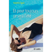 Et pour toujours ce sera l'été