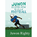 Juwon Learns How to Play Football
