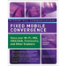 Fixed Mobile Convergence: Voice Over Wi-Fi, Ims, Uma and Other Fmc Enablers