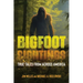 Bigfoot Sightings: True Encounters