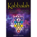 Kabbalah: The Ultimate Guide for Beginners Wanting to Understand Hermetic and Jewish Qabalah Along with the Power of Mysticism