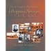 A Complete History of Dripping Springs Texas & The P.A. Smith Survey