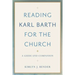 Reading Karl Barth for the Church