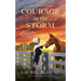 Courage in the Storm