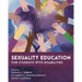 Sexuality Education for Students with Disabilities