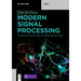 Modern Signal Processing