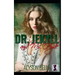 Dr. Jekyll and Ms. Hyde: A Sweet Victorian Gender Swap Romance