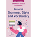 Grammar Skills Handbook: Advanced Grammar, Style and Vocabulary