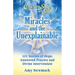 Chicken Soup for the Soul: Miracles and the Unexplainable: 101 Stories of Hope, Answered Prayers, and Divine Intervention