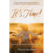 It's Time!: Letters to the Bride at the End of the Age