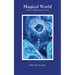 Magical World: Stories, Reflections, Poems