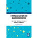 Financialization and Macroeconomics: The Impact on Social Welfare in Advanced Economies