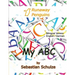 My ABC - Bilingual: English / German: Learning the 26 letter alphabet, with pronounciation in English and German and cut out cards