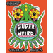 Super Weird Coloring Book