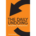 The Daily Undoing: Being Better at Being Human