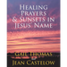 Healing Prayers & Sunsets in Jesus' Name