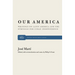 Our America: Writings on Latin America and the Struggle for Cuban Independence