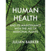 Human Health and its Maintenance with the Aid of Medicinal Plants