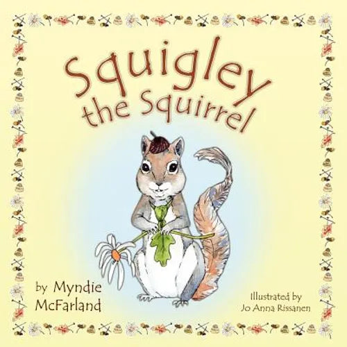 Squigley the Squirrel