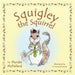 Squigley the Squirrel