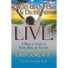 I Woke Up One Day & Decided to LIVE!: A Biblical Study of Faith, Hope & Victory