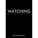Watching