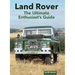 Land Rover Ultimate Enthusiast's Guide