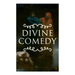 Divine Comedy: All 3 Books in One Edition - Inferno, Purgatorio & Paradiso